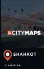 City Maps Shahkot Pakistan By James McFee Cover Image