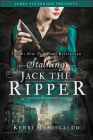 Stalking Jack the Ripper Cover Image