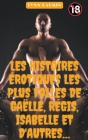 Les Histoires Erotiques Les Plus Folles de Gaelle, Regis, Isabelle et d'autres... Cover Image
