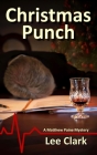 Christmas Punch: A Matthew Paine Mystery By Lee Clark Cover Image