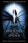The Phoenix and the Spider By Benny Charles, Alex Robinson Cover Image