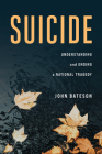 Suicide: Understanding and Ending a National Tragedy Cover Image