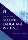 Second Language Writing By Ken Hyland Cover Image