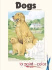 Dogs to Paint or Color Cover Image