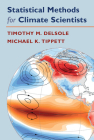 Statistical Methods for Climate Scientists By Timothy Delsole, Michael Tippett Cover Image