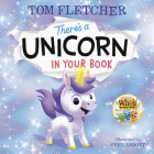 There's a Unicorn in Your Book By Tom Fletcher, Greg Abbott (Illustrator) Cover Image