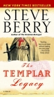 The Templar Legacy: A Novel (Cotton Malone #1) By Steve Berry Cover Image