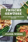 Frische Genüsse: Salat-Kreationen für jeden Anlass Cover Image