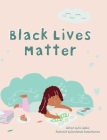 Black Lives Matter By D. L. Walker Cover Image
