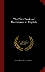 The Five Books of Maccabees in English By Henry Cotton Cover Image