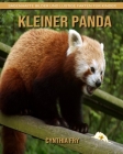 Kleiner Panda: Sagenhafte Bilder und lustige Fakten für Kinder By Cynthia Fry Cover Image