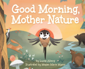 Good Morning, Mother Nature Cover Image