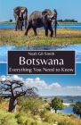 Botswana: Everything You Need to Know Cover Image