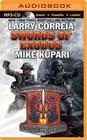 Swords of Exodus (Dead Six #2) By Larry Correia, Mike Kupari, Bronson Pinchot (Read by) Cover Image