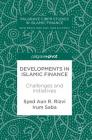 Developments in Islamic Finance: Challenges and Initiatives (Palgrave Cibfr Studies in Islamic Finance) Cover Image