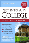 Get Into Any College: Secrets of Harvard Students Cover Image