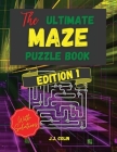 Medium-Level MAZES Puzzle Book: 100 Medium Mazes for Adults and Teens Mindful Maze Activity Book Large Print 8.5 x 11 in Cover Image