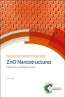 Zno Nanostructures: Fabrication and Applications Cover Image