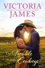 The Trouble with Cowboys (Wishing River #1) Cover Image