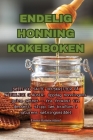 Endelig Honning Kokeboken By Emma Hammersland Cover Image