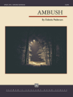 Ambush: Conductor Score By Dakota Pederson (Composer) Cover Image