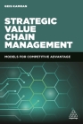 Strategic Value Chain Management: Models for Competitive Advantage By Qeis Kamran Cover Image