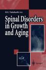 Spinal Disorders in Growth and Aging By Hideaki E. Takahashi (Editor) Cover Image