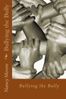 Bullying the Bully: How to handle them Cover Image