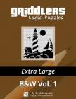 Griddlers Logic Puzzles - Extra Large By Griddlers Team Cover Image