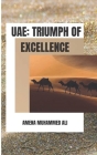 Uae: Triumph of Excellence By Amena Muhammed Ali Cover Image