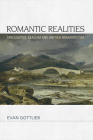Romantic Realities: Speculative Realism and British Romanticism By Evan Gottlieb Cover Image