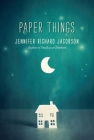 Paper Things By Jennifer Richard Jacobson Cover Image
