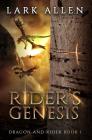 Rider's Genesis By Lark Allen Cover Image