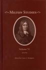 Milton Studies: Volume 51 By Laura L. Knoppers (Editor) Cover Image