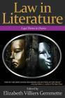 Law in Literature: Legal Themes in Drama By Elizabeth Villiers Gemmette, Elizabeth Villiers Gemmette (Editor) Cover Image
