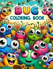 Bug Coloring Book: Amazing Featuring Beautiful Design With Stress Relief and Relaxation.(For Adult) Cover Image