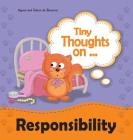 Tiny Thoughts on Responsibility: Helping out at home By Agnes De Bezenac, Salem De Bezenac, Agnes De Bezenac (Illustrator) Cover Image