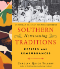 Southern Homecoming Traditions: Recipes and Remembrances from Atlanta's Historically Black Colleges and Universi ties Cover Image