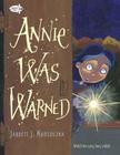Annie Was Warned By Jarrett J. Krosoczka Cover Image