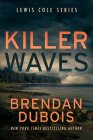 Killer Waves By Brendan DuBois Cover Image