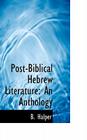 Post-Biblical Hebrew Literature: An Anthology By B. Halper Cover Image