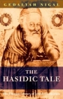 Hasidic Tale By Gedalyah Nigal Cover Image