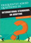 Frequently Asked Questions in International Standards on Auditing By Steven Collings Cover Image