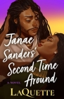 Janae Sanders' Second Time Around By LaQuette Cover Image