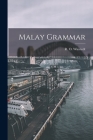 Malay Grammar By R. O. Winstedt Cover Image