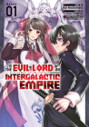 I'm the Evil Lord of an Intergalactic Empire! (Manga) Vol. 1 Cover Image