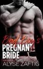 The Bad Boy's Pregnant Bride By Alyse Zaftig Cover Image