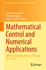 Mathematical Control and Numerical Applications: Jano13, Khouribga, Morocco, February 22-24, 2021 (Springer Proceedings in Mathematics & Statistics #372) Cover Image
