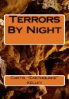 Terrors By Night By Curtis Kelley Cover Image