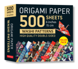 Origami Paper 500 Sheets Japanese Washi Patterns 6 (15 CM): Double-Sided Origami Sheets with 12 Different Designs (Instructions for 6 Projects Include By Tuttle Publishing (Editor) Cover Image